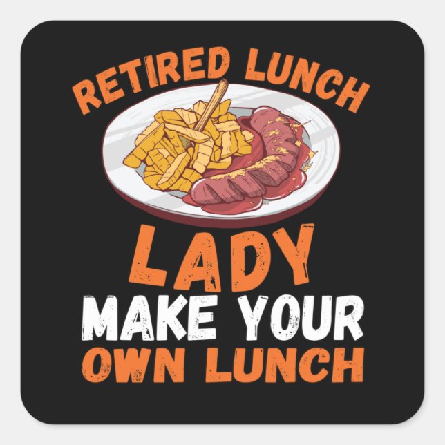 Sticker Carré Rétired Lunch School Cafeteria (Devant)