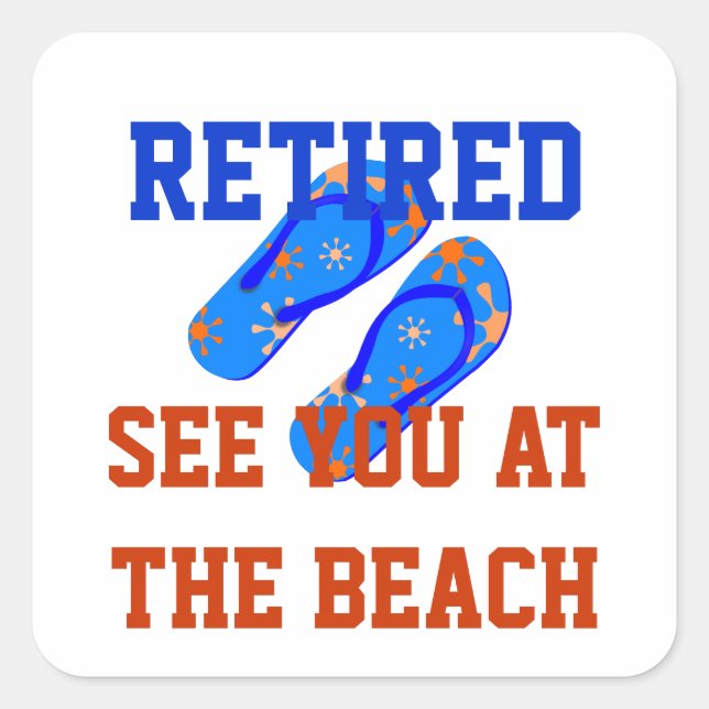 Sticker Carré Retraité - Voir à la plage (Devant)