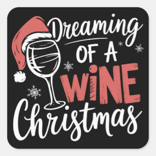 Sticker Carré Rêvant d'une fête de Noël au vin, drôle de boisson