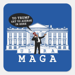 Sticker Carré Revenez à Trump 2024 Whitehouse ULTRA MAGA