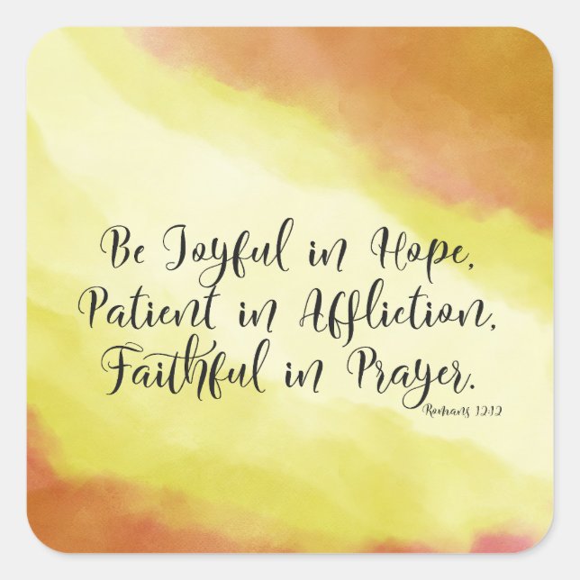 Sticker Carré Romains 12:12 Soyez Joyeux dans l'espérance Bible  (Devant)