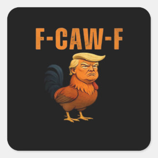 Sticker Carré Rooster F-Caw-F Anti Classic