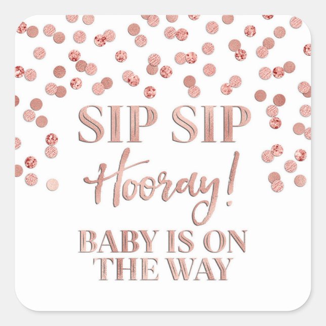 Sticker Carré Rose d'or Confetti Sip Sip Hooray (Devant)