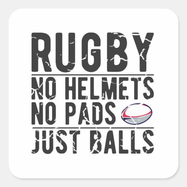 Sticker Carré Rugby Non Casques Non Pads Juste Des Boules - Drôl (Devant)