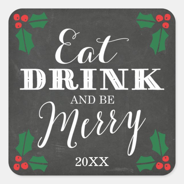 Sticker Carré Rustic Chalkboard Manger Boire et être joyeux (Devant)