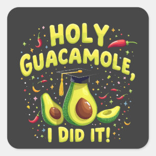 Sticker Carré Saint Guacamole Je L'Ai Fait Graduation Cinco De M