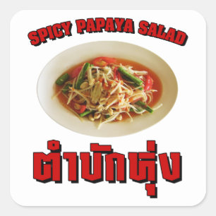 Sticker Carré Salade de Papaya épicé [Tam Mak Hung] Dialecte Isa
