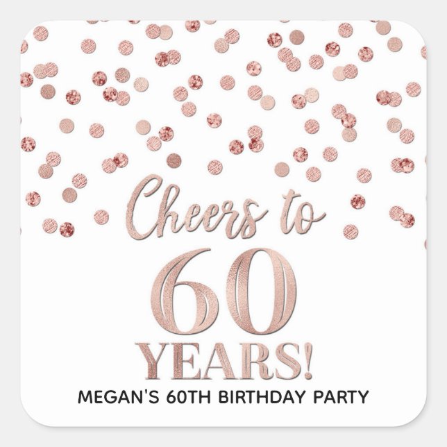 Sticker Carré Salutations à 60 Anniversaire Rose Gold Confetti (Devant)