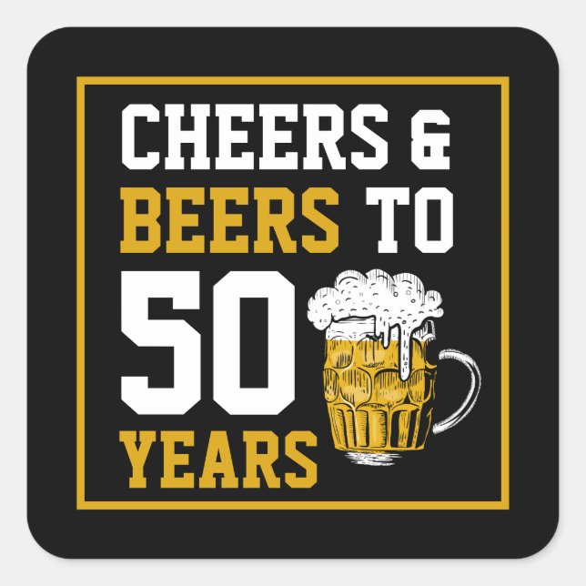 Sticker Carré Salutations et bières à 50 ans 50e anniversaire (Devant)