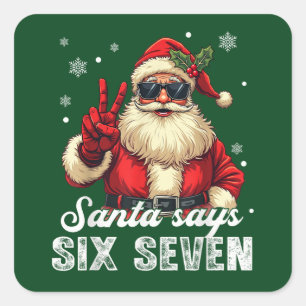 Sticker Carré Santa dit SIX SEPT – Mème de Noël drôle