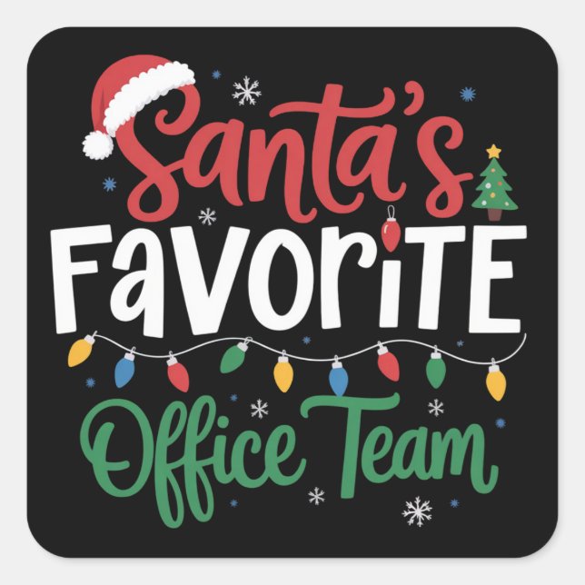 Sticker Carré Santa's Favorite Office Team Christmas Funny Work  (Devant)