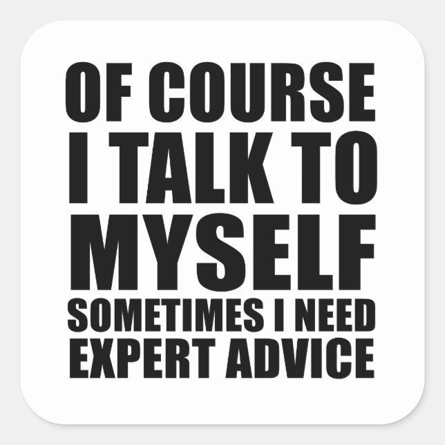 Sticker Carré sarcastique drôle de dire humour adulte sarcasme (Devant)