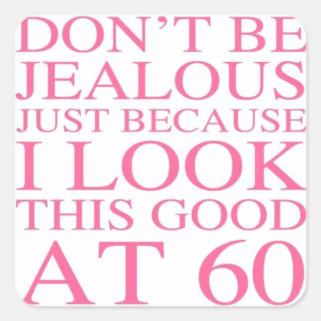 Sticker Carré Sassy 60e anniversaire pour les femmes (Devant)