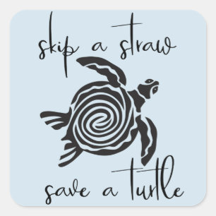 Sticker Carré Sauter une paille Sauver une tortue Plastic Mer li