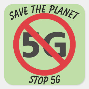 Sticker Carré Sauvez la planète, arrêtez l'autocollant 5G