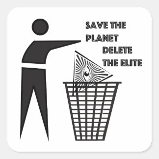 Sticker Carré Sauvez la planète Supprimer l'élite