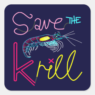Sticker Carré Sauvez l'autocollant de Krill