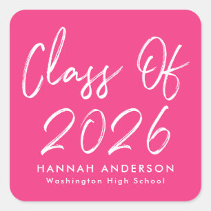 Sticker Carré Script moderne Hot Pink Classe de 2025 Graduation