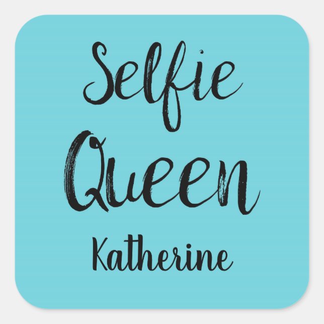 Sticker Carré Selfie Queen Nom Personnalisé Turquoise Bleu Turqu (Devant)