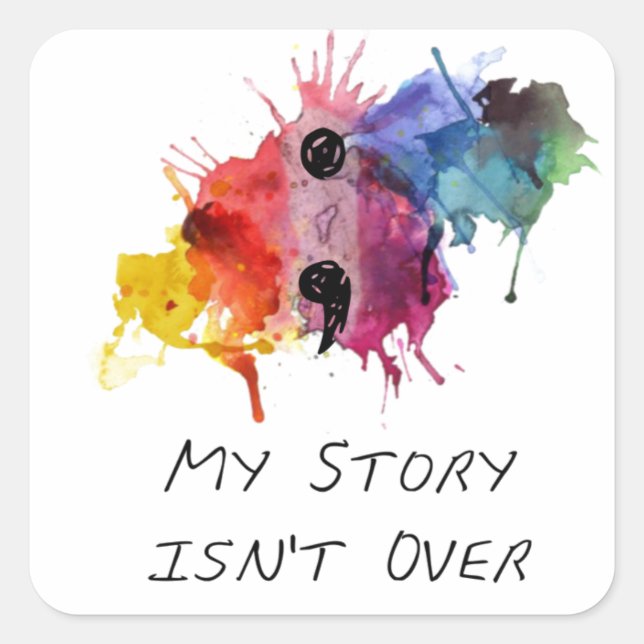 Sticker Carré Semicolon - Mon histoire est terminée (Devant)