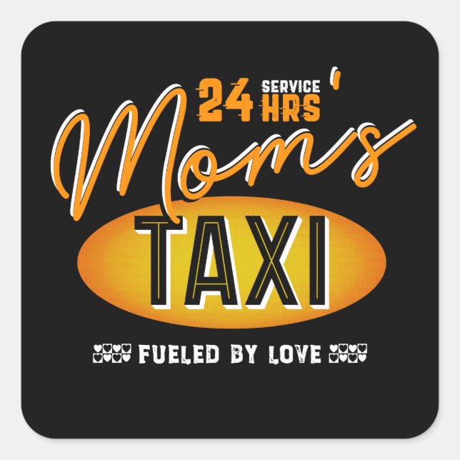 Sticker Carré Service de taxi 24 heures sur 24, alimenté par l'a (Devant)