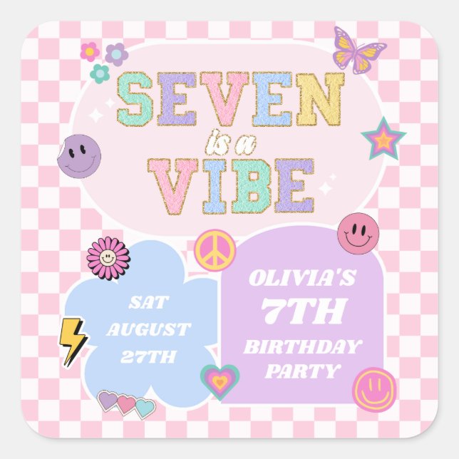 Sticker Carré Seven Is A Vibe Preppy Patch 7th Birthday Party (Devant)