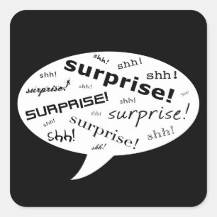 Sticker Carré shh c'est une bulle comique de fête surprise