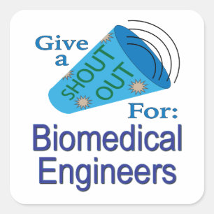 Sticker Carré Shout Out pour les ingénieurs biomédicaux
