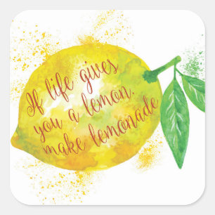 Sticker Carré Si La Vie Vous Donne Un Citron, Faites De La Lemon