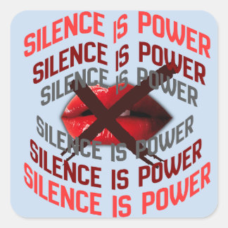 Sticker Carré Silence Is Power Bold Typography Art