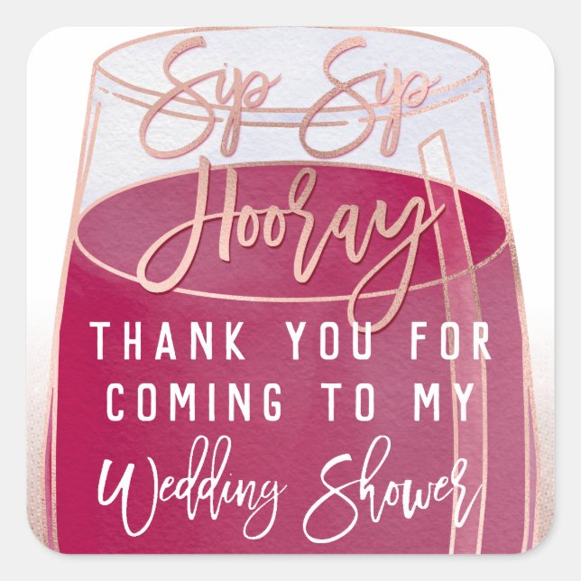 Sticker Carré Sip Sip Hooray Aquarelle Rouge Vin Wedding shower (Devant)
