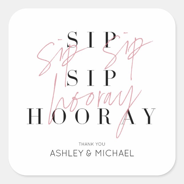 Sticker Carré Sip Sip Hooray Black White Pink (Devant)