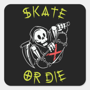 Sticker Carré Skate ou die Grim Reaper Skeleton Skateboarder