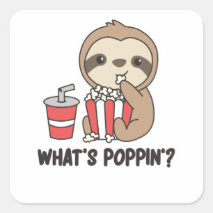 Sticker Carré Sloth Popcorn Whats Poppin Funny Sloths