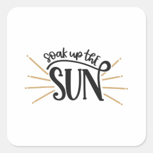 Sticker Carré Soak up the sun