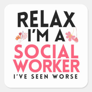 Sticker Carré Social Worker Funny Gag Cadeaux Masters Travailleu