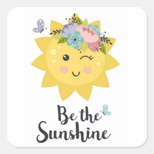 Sticker Carré Sois le soleil ! Fleurs.