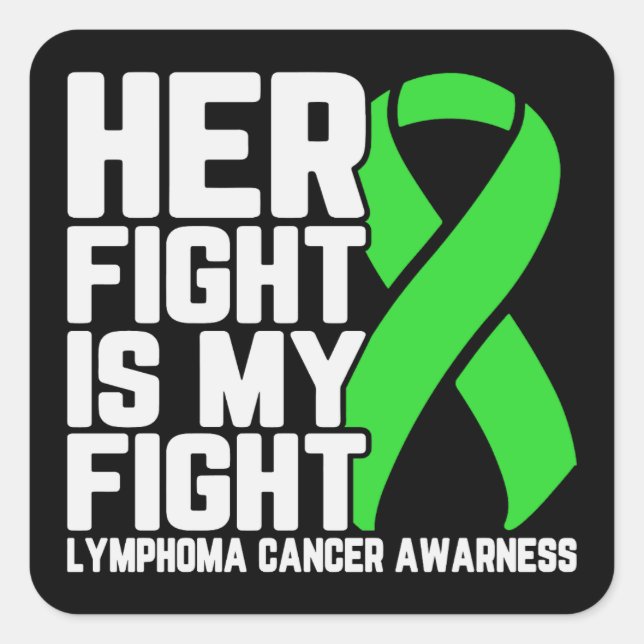 Sticker Carré Son combat est My Fight Lymphoma Awareness Support (Devant)
