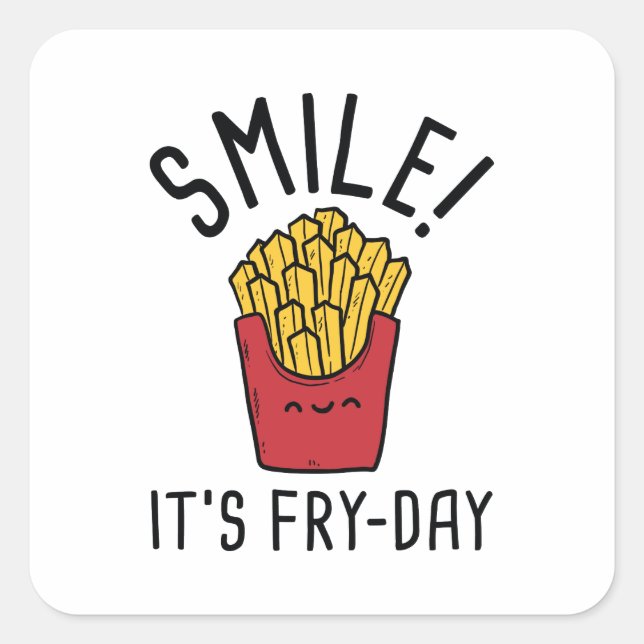 Sticker Carré Souriez ! C'est Fry-Day (Devant)