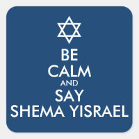 Soyez Calme Et Dites Shema Yisrael