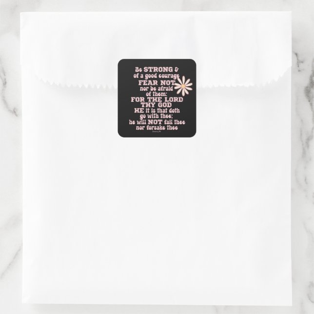 Sticker Carré Soyez forts et courageux KJV Bible Verset (Sac)
