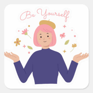 Sticker Carré Soyez vous-même
