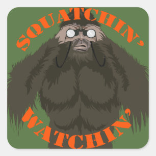 Sticker Carré Squatchin' Watchin' Bigfoot Love