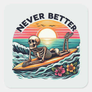 Sticker Carré Squelette Vibes d'été - Jamais mieux (2)