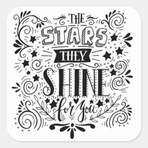 Sticker Carré Stars They Shine For You