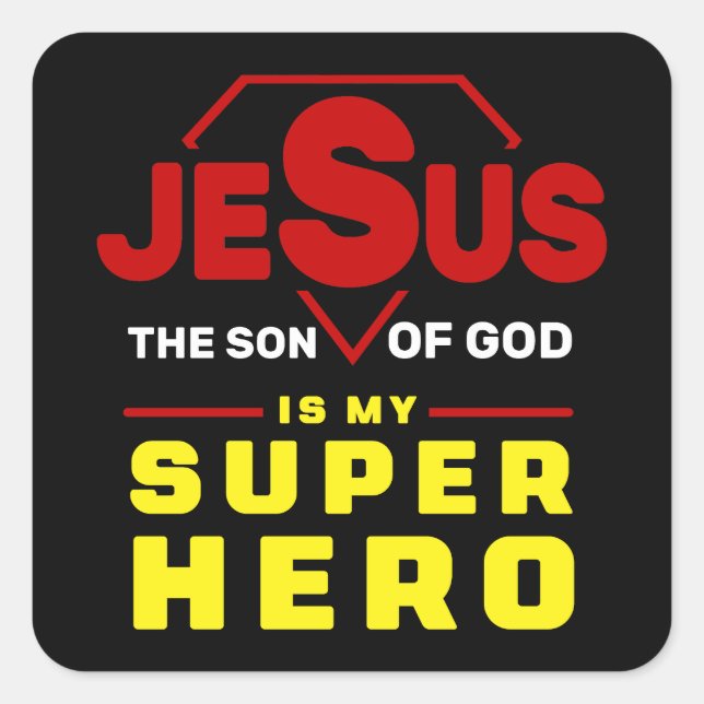 Sticker Carré Stick Jésus, Don Chrétien Jésus Est Mon Superhéros (Devant)