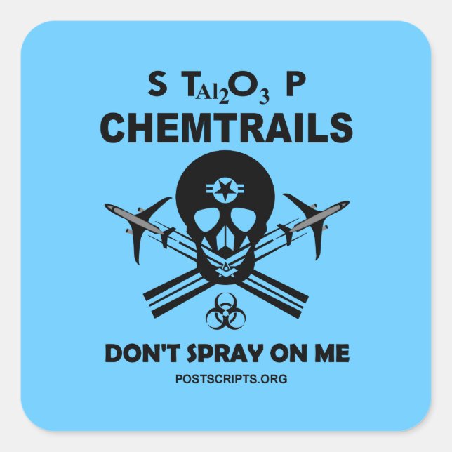 Sticker Carré Stop Chemtrails - Ne me vaporisez pas ! (Devant)