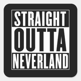 Sticker Carré Straight Outta Neverland