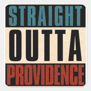 Sticker Carré Stright Outta Providence Rhode Island RI
