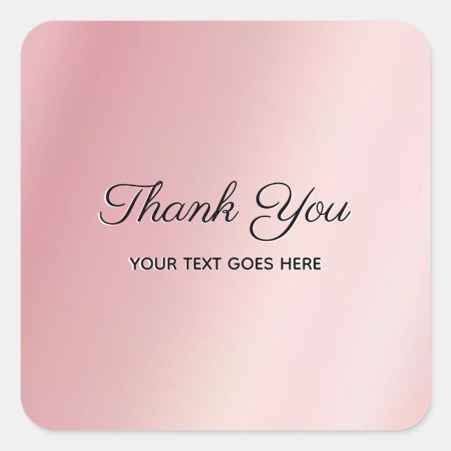 Sticker Carré Stylish Rose Gold Custom Text Thank You Luxurious (Devant)